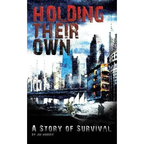 Holding Their Own: A Story Of Survival