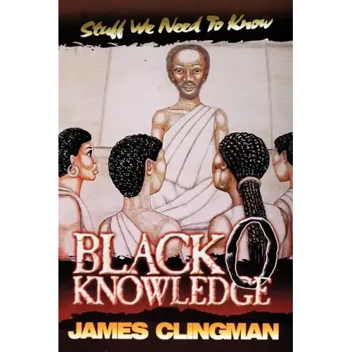 Black-O-Knowledge: Stuff We Need to Know