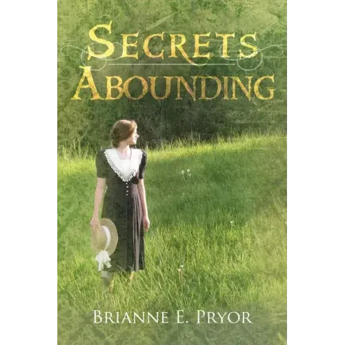 Secrets Abounding: The Unforgotten Past: The Continuing Story