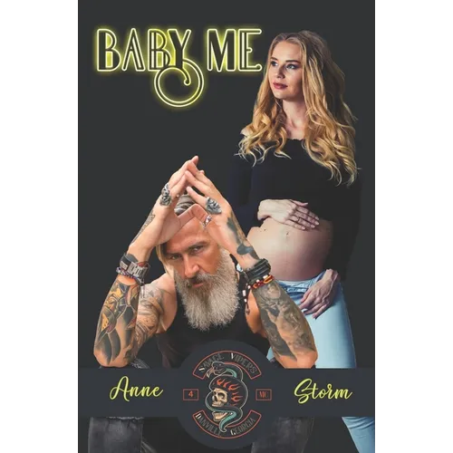 Baby Me: A secret baby motorcycle club romance
