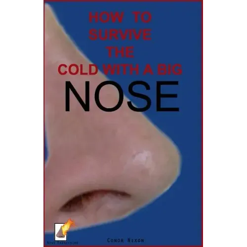 How to survive the cold with a big nose