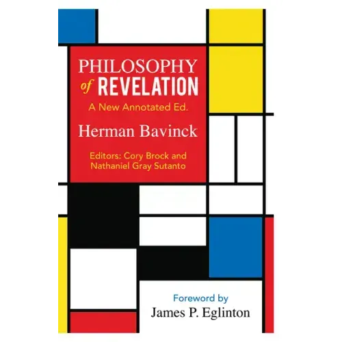 Philosophy of Revelation: A New Annotated Edition