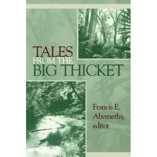 Tales from the Big Thicket: Volume 1