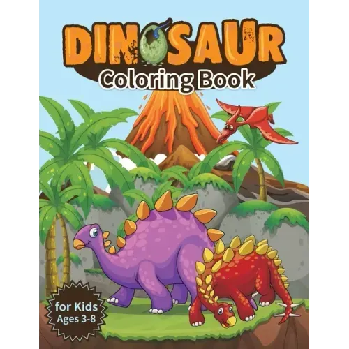 Dinosaur Coloring Book for Kids, Ages 3-8: Jumbo Kids Coloring Book With Dinosaur, Great Gift for Boys & Girls