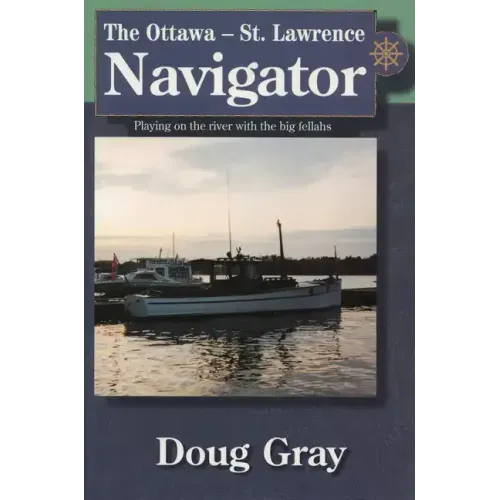 The Ottawa-St. Lawrence Navigator