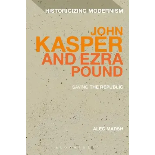 John Kasper and Ezra Pound: Saving the Republic