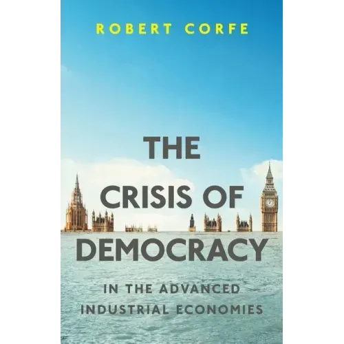 The Crisis of Democracy: in the advanced industrial economies