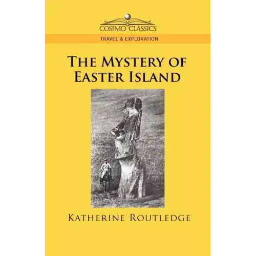 The Mystery of Easter Island
