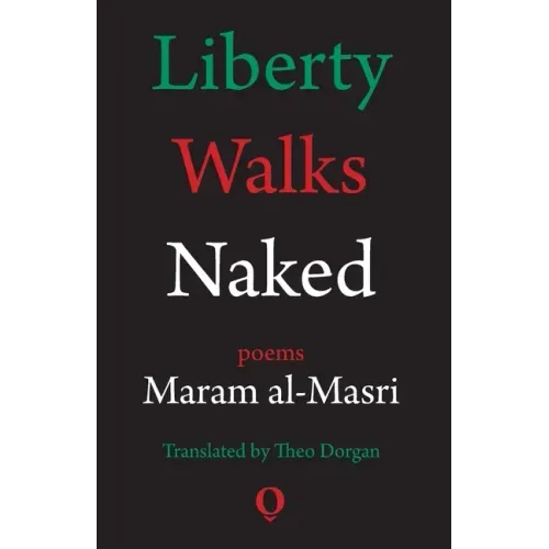 Liberty Walks Naked: Poems