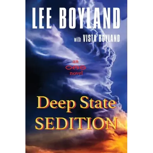 Deep State Sedition