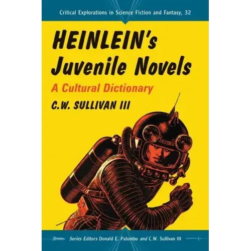 Heinlein's Juvenile Novels: A Cultural Dictionary