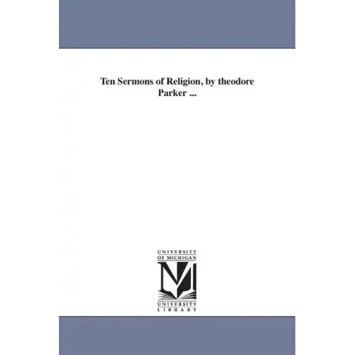 Ten Sermons of Religion, by theodore Parker ...