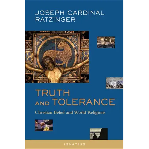 Truth and Tolerance: Christian Belief and World Religions