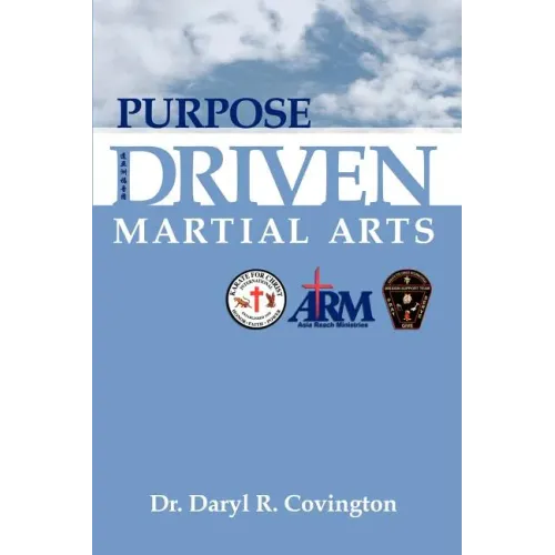 Purpose Driven Martial Arts