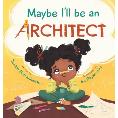 Maybe I'll Be an Architect
