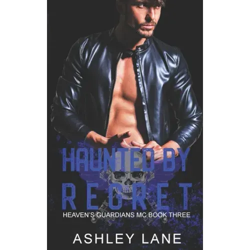 Haunted By Regret