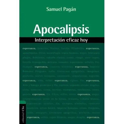 Apocalipsis: Interpretación eficaz hoy