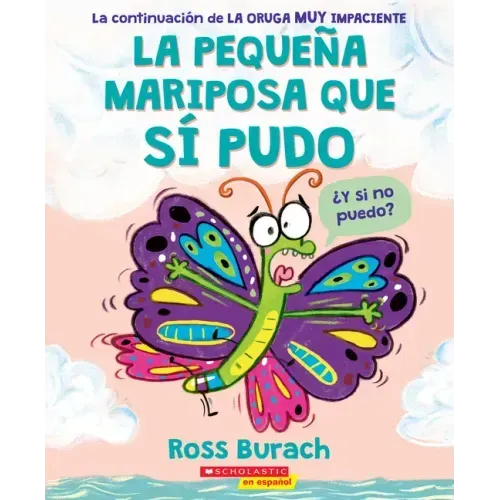 La Pequeña Mariposa Que Sí Pudo (the Little Butterfly That Could)