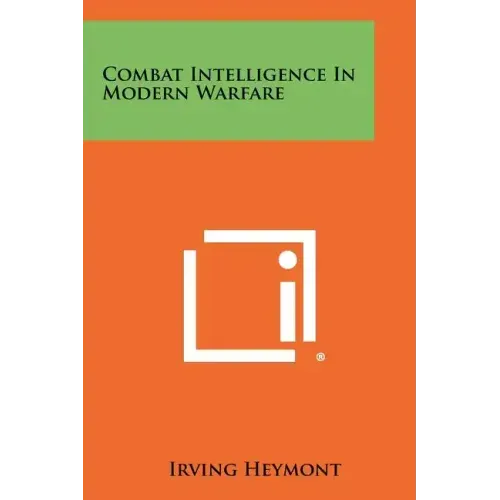 Combat Intelligence in Modern Warfare