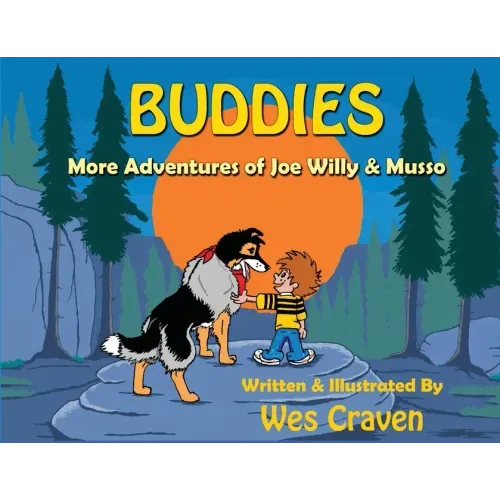 Buddies: More Adventures of Joe Willy & Musso