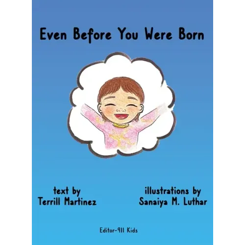 Even Before You Were Born