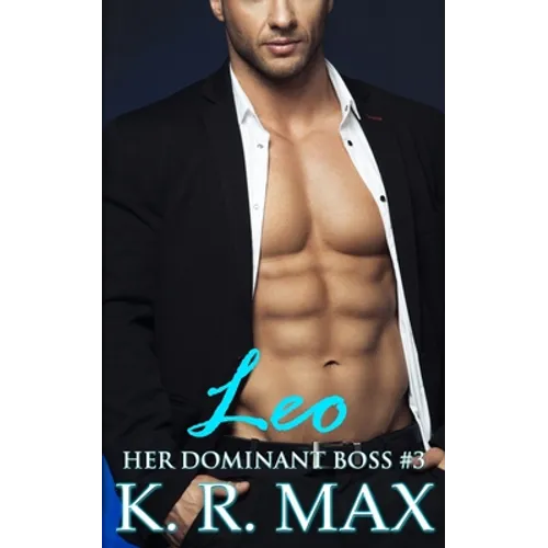 Leo: First Time Older Man Younger Woman Erotic Romance