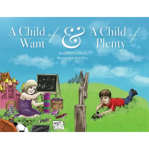 A Child of Want & A Child of Plenty