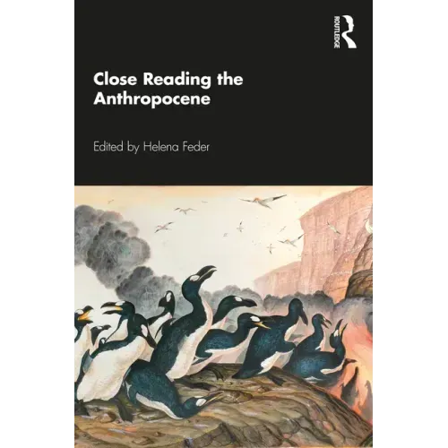 Close Reading the Anthropocene