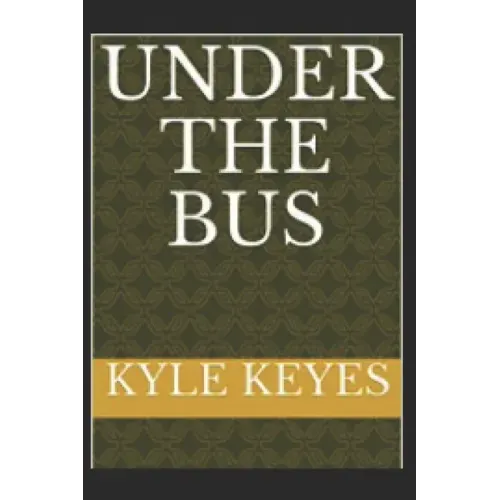 Under the Bus