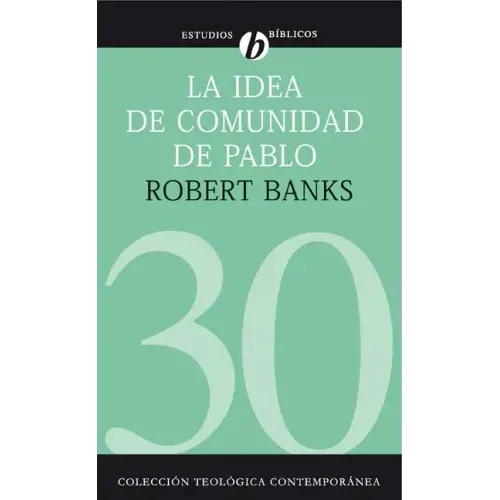 La Idea de Comunidad de Pablo
