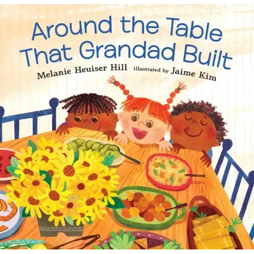 Around the Table That Grandad Built