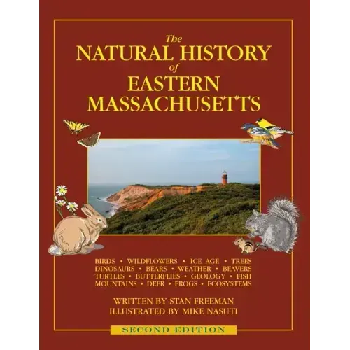 The Natural History of Eastern Massachusetts - Second edition
