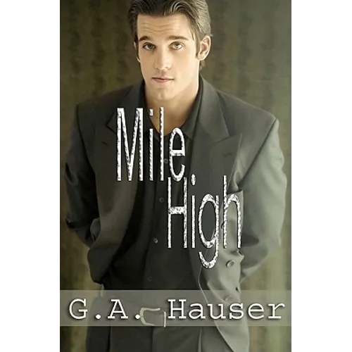Mile High: Men in Motion Book 1