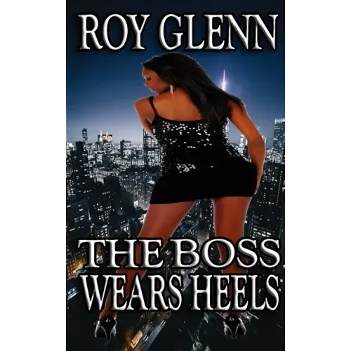 The Boss Wears Heels