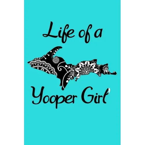 Yooper LIfe