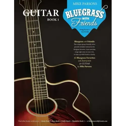 Bluegrass with Friends: Guitar Book 1