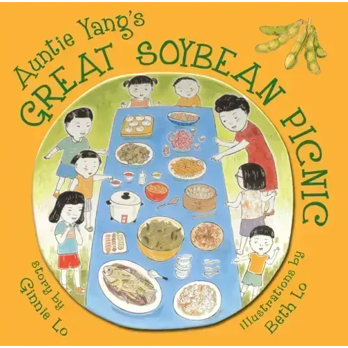 Auntie Yang's Great Soybean Picnic