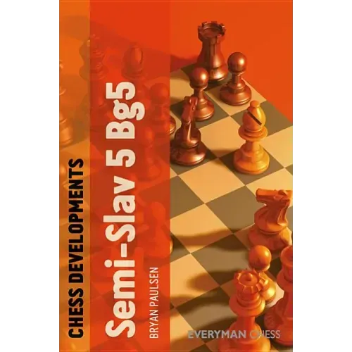 Chess Developments: Semi-Slav 5 Bg5