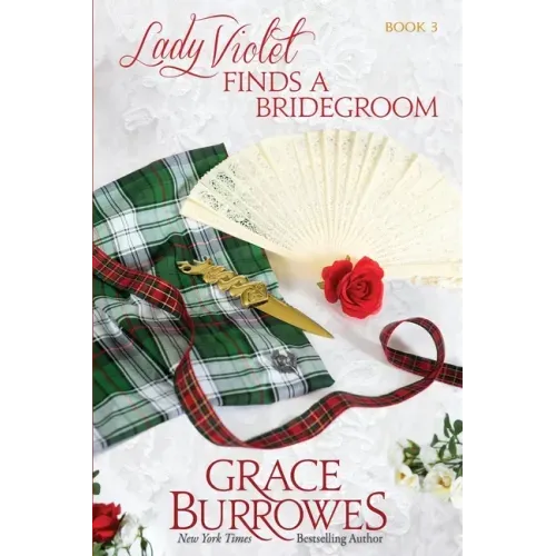 Lady Violet Finds a Bridegroom: The Lady Violet Mysteries--Book Three