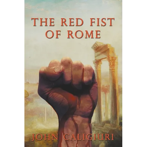 The Red Fist of Rome