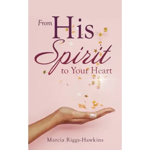 From His Spirit to Your Heart