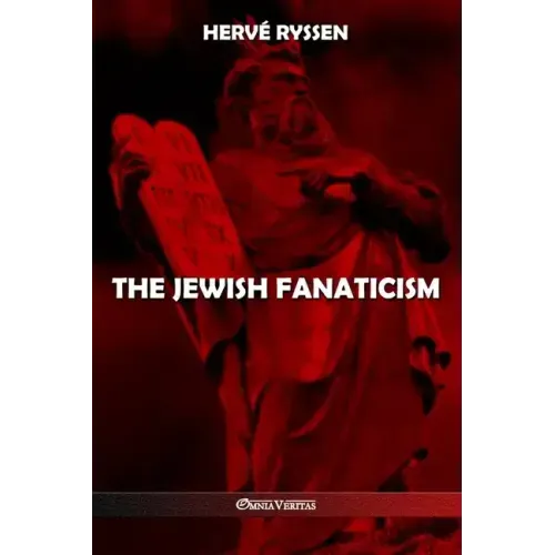 The Jewish fanaticism