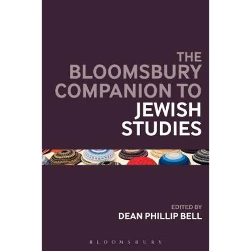 The Bloomsbury Companion to Jewish Studies