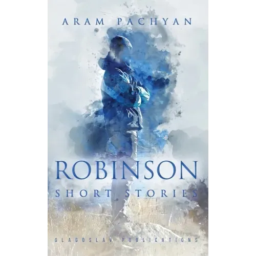 Robinson: Short Stories