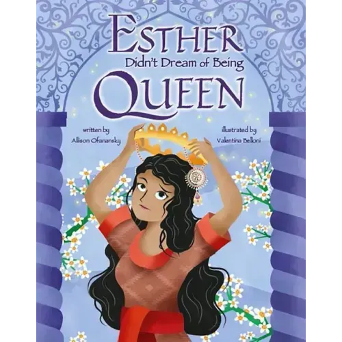 Esther Didn't Dream of Being Queen