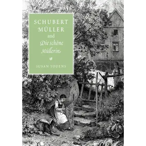 Schubert, Müller, and Die Schöne Müllerin