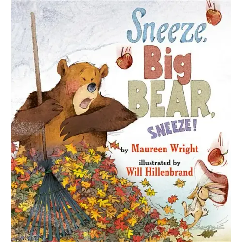 Sneeze, Big Bear, Sneeze!