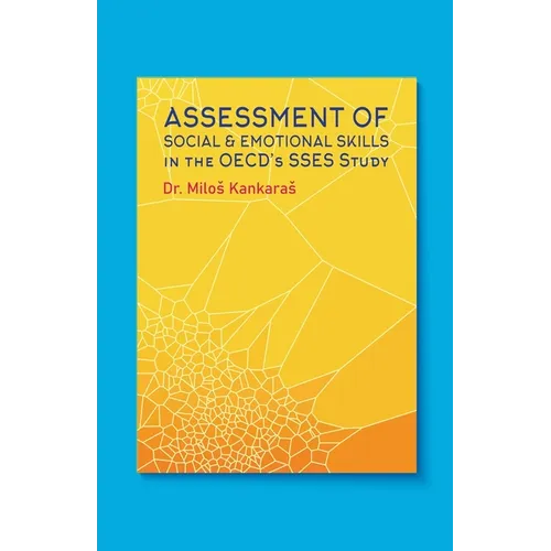 Assessment of Social and Emotional Skills in the OECD's SSES Study