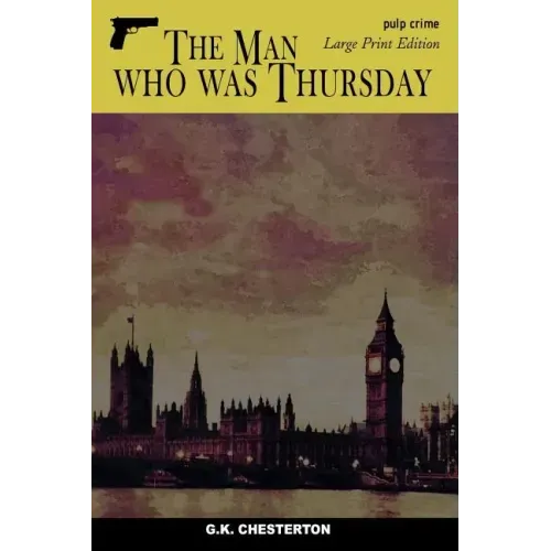 The Man who was Thursday: Large Print Edition