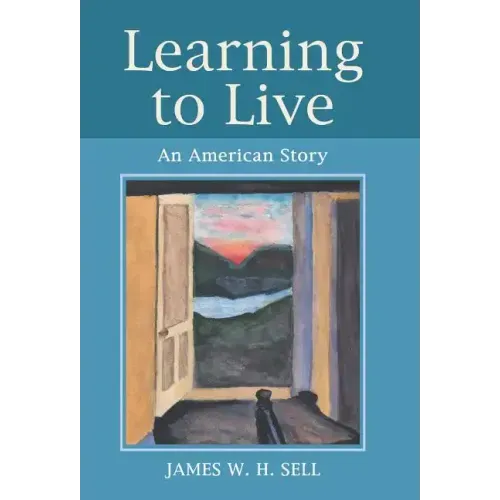 Learning to Live: An American Story
